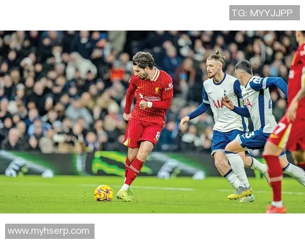 利物浦与热刺激战精彩瞬间回顾及比赛亮点分析